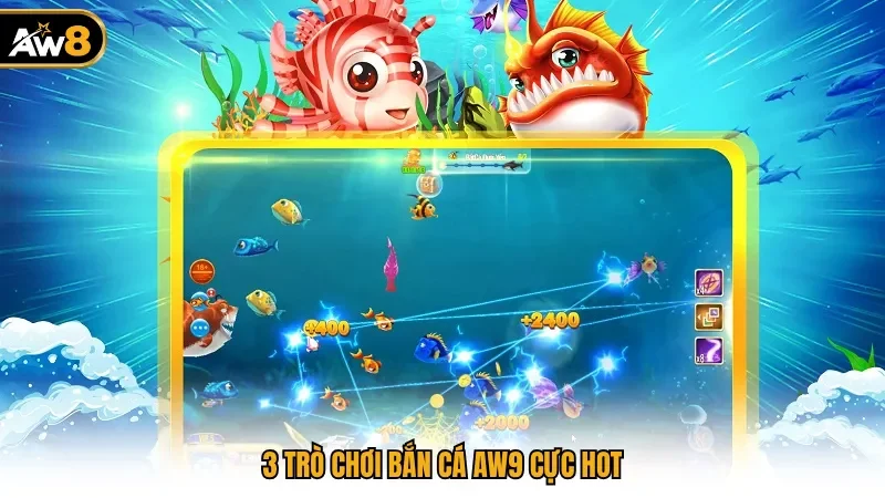 3 trò chơi bắn cá AW8 cực HOT