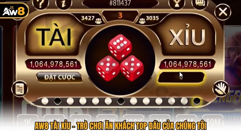 AW8 tài xỉu - Trò chơi ăn khách top đầu của chúng tôi 
