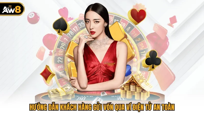 Hướng dẫn khách hàng gửi vốn qua ví điện tử an toàn