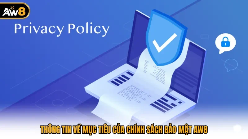 Thông tin về mục tiêu của chính sách bảo mật AW8